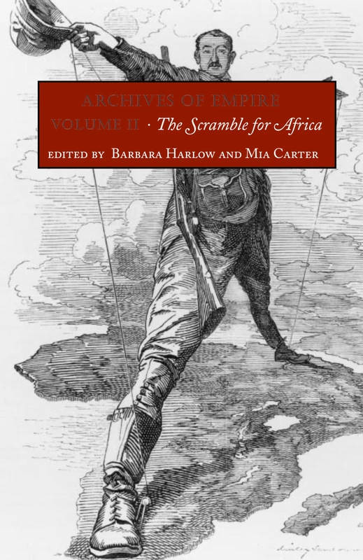 Archives of Empire: Volume 2. The Scramble for Africa: 02
