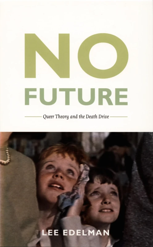 No Future: Queer Theory and the Death Drive (Series Q) - Image 1