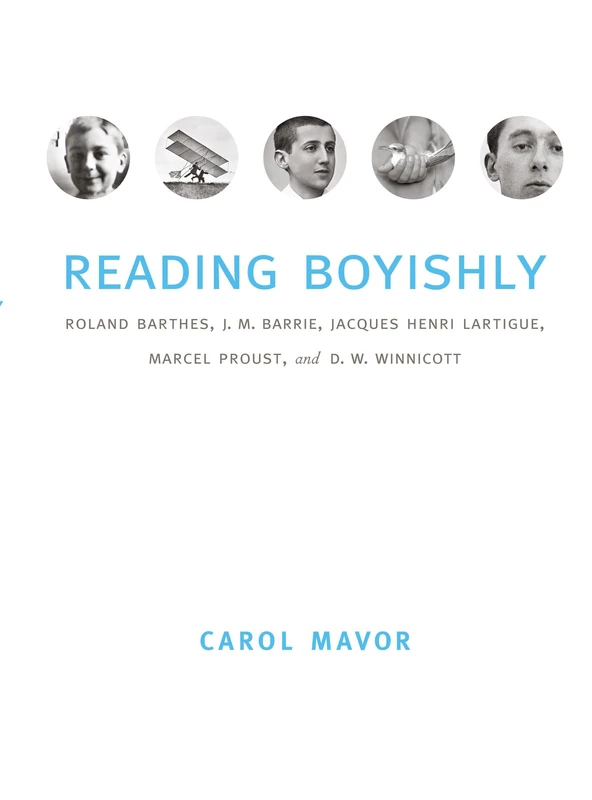 Reading Boyishly: Roland Barthes, J. M. Barrie, Jacques Henri Lartigue, Marcel Proust, and D. W. Winnicott - Image 1