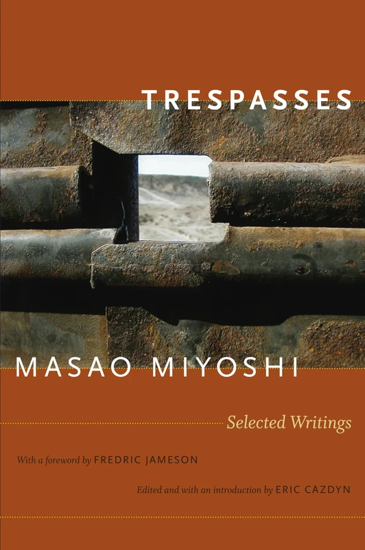 Trespasses: Selected Writings (Post-Contemporary Interventions)
