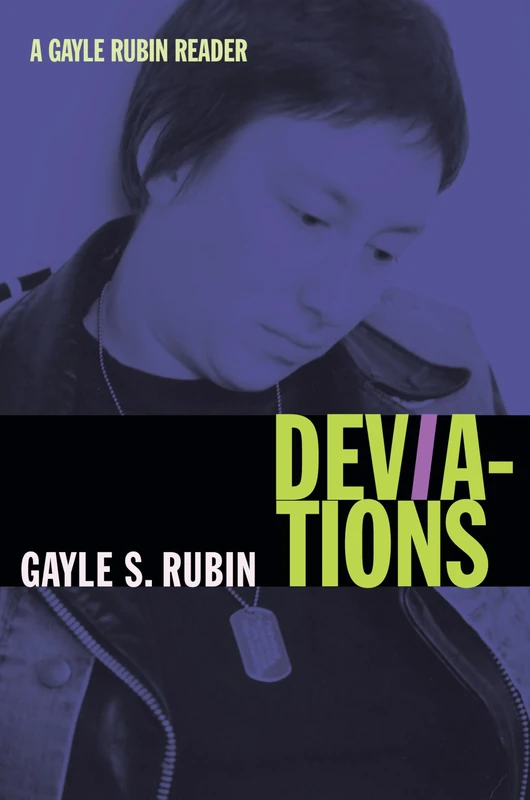 Deviations: A Gayle Rubin Reader (A John Hope Franklin Center Book) - Image 1