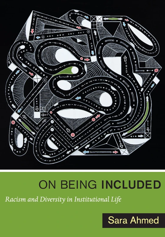 On Being Included: Racism and Diversity in Institutional Life - Image 1