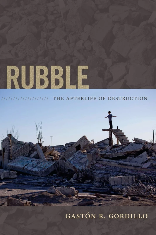 Rubble: The Afterlife of Destruction - Image 1