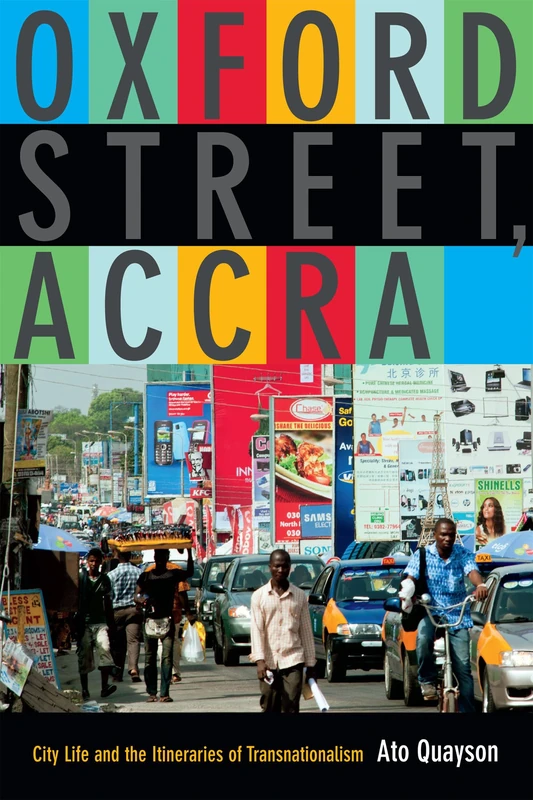 Oxford Street, Accra: City Life and the Itineraries of Transnationalism - Image 1