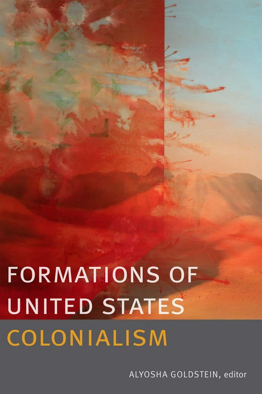 Duke University Press - Formations of United States Colonialism
