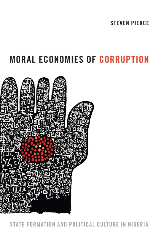 Moral Economies of Corruption: State Formation and Political Culture in Nigeria - Image 1
