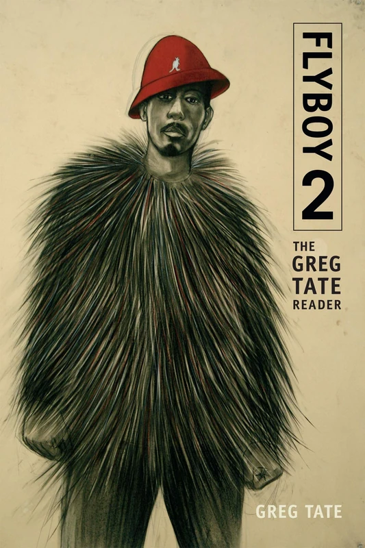 Flyboy 2: The Greg Tate Reader - Image 1