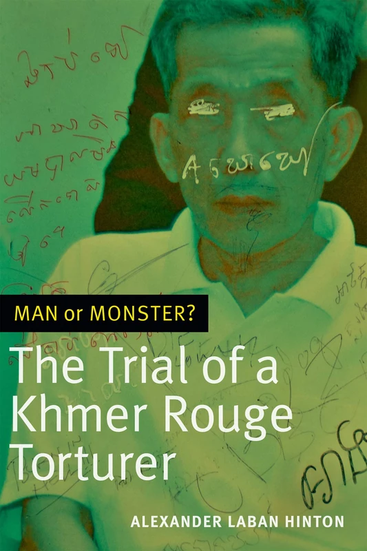 Man or Monster?: The Trial of a Khmer Rouge Torturer - Books - Image 1