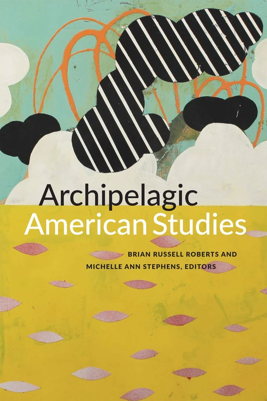 Archipelagic American Studies - Image 1