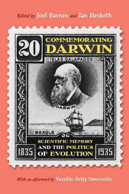Commemorating Darwin: Science, Politics, Religion (Sci & Culture in the Nineteenth Century)