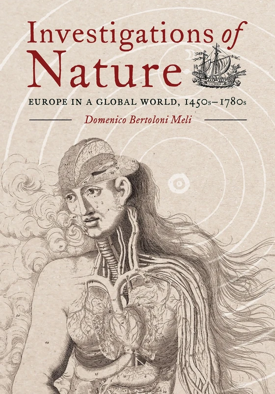 Investigations of Nature: Europe in a Global World, 1450-1780 - Image 1