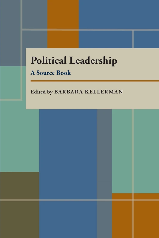 Political Leadership: A Source Book (Pitt Series in Policy & Institutional Studies) - Image 1