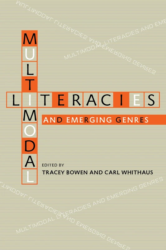 Multimodal Literacies and Emerging Genres: 163 (Composition, Literacy, and Culture)