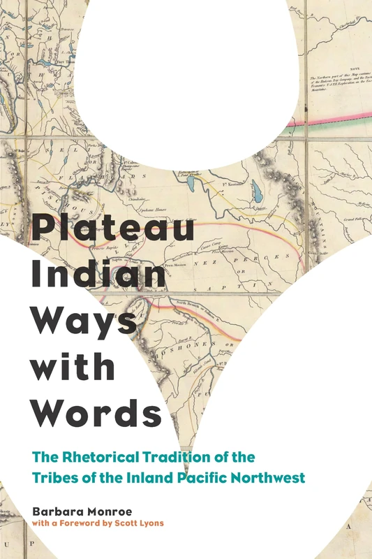 Plateau Indian Ways with Words: The Rhetorical Tradition of the Tribes of the Inland Pacific Northwest: 163 (Composition, Literacy, and Culture) - Image 1