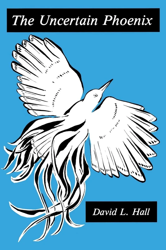 The Uncertain Phoenix: Adventures Toward a Post-Cultural Sensibility - Image 1