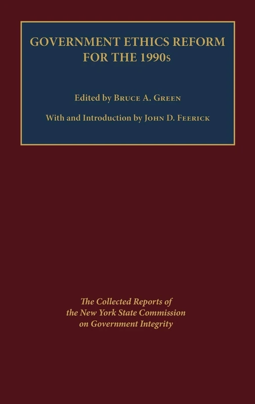 Government Ethics Reform for the 1990's: The Collected Reports of the New York State Commission on Government Integrity - Image 1