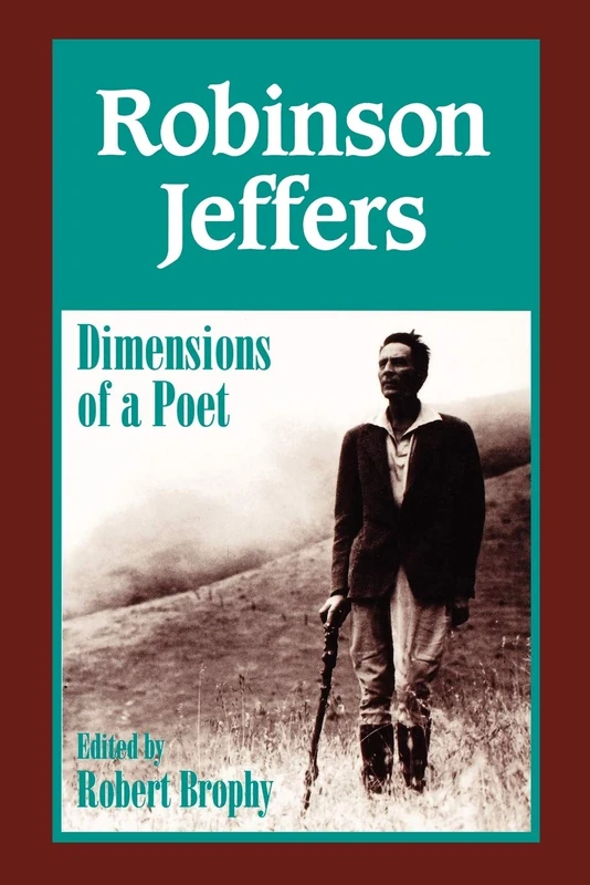 Robinson Jeffers: The Dimensions of a Poet - Image 1