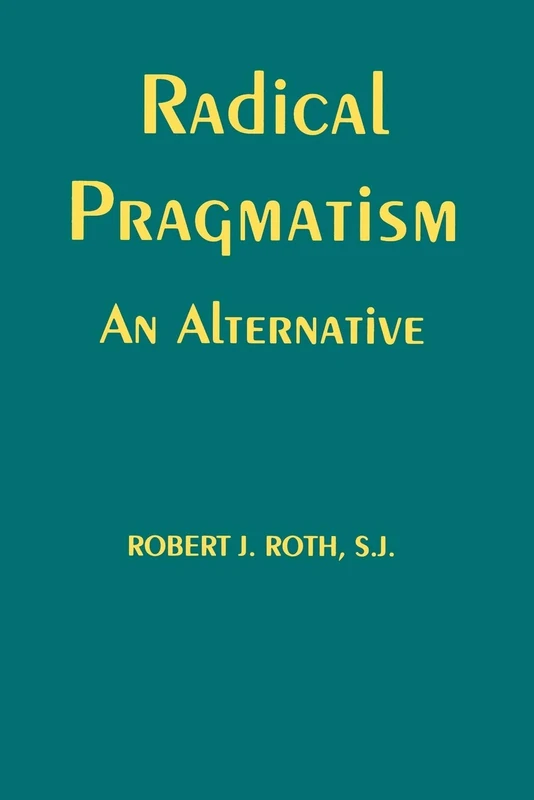 Radical Pragmatism: An Alternative - Image 1