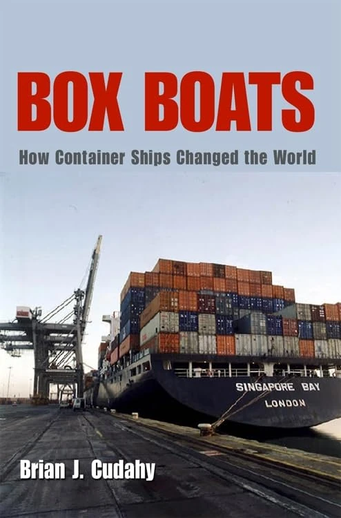 Box Boats: How Container Ships Changed the World - Fordham Press - Image 1