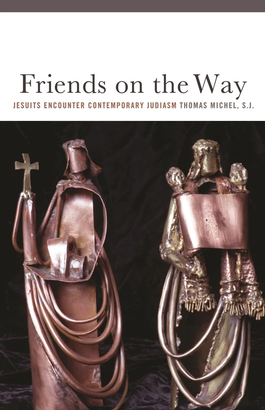 Friends on the Way: Jesuits Encounter Contemporary Judaism (Abrahamic Dialogues) - Image 1