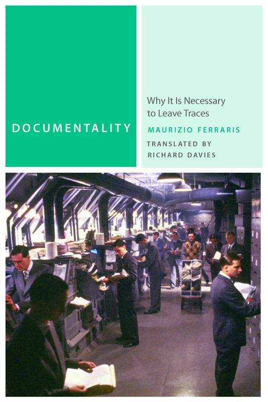 Documentality: Why It Is Necessary to Leave Traces (Commonalities) - Image 1