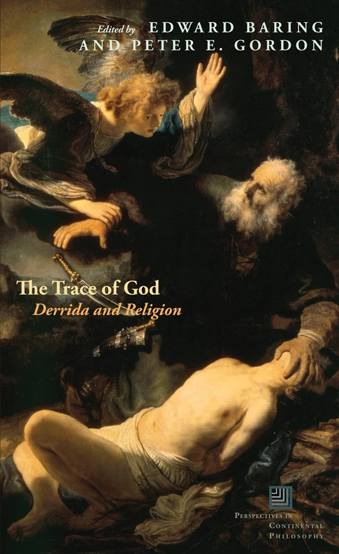 The Trace of God: Derrida and Religion (Perspectives in Continental Philosophy) - Image 1
