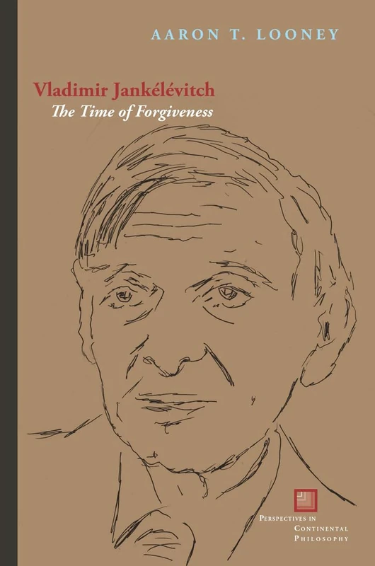 Vladimir Jankélévitch: The Time of Forgiveness (Perspectives in Continental Philosophy) - Image 1