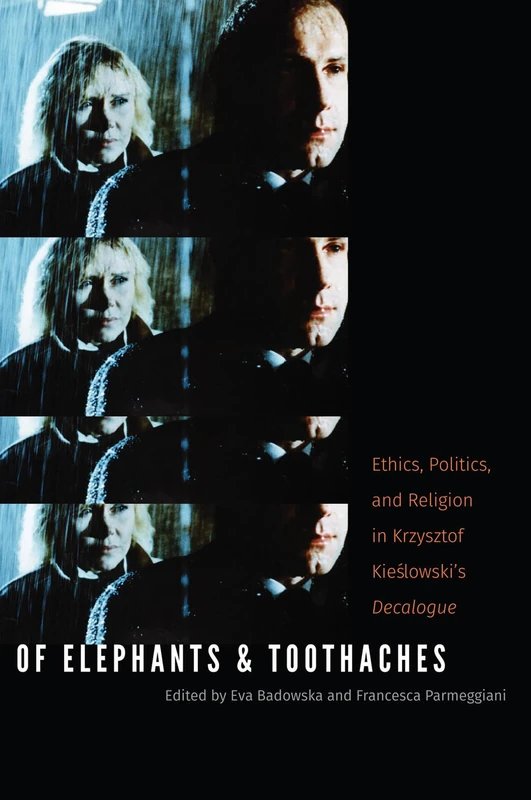 Of Elephants and Toothaches: Ethics, Politics, and Religion in Krzysztof Kieslowski's 'Decalogue' - Image 1