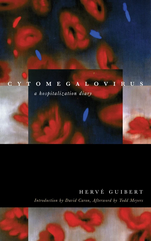 Cytomegalovirus: A Hospitalization Diary (Forms of Living) - Image 1