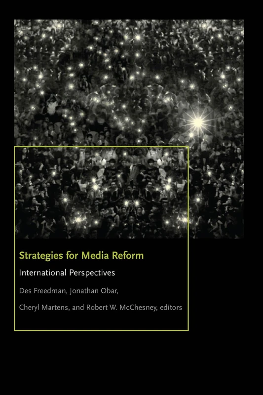 Strategies for Media Reform: International Perspectives (Donald McGannon Communication Research Center's Everett C. Parker Book Series) - Image 1