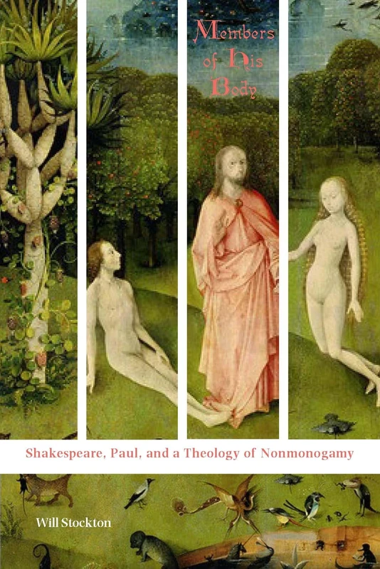 Members of His Body: Shakespeare, Paul, and a Theology of Nonmonogamy - Image 1