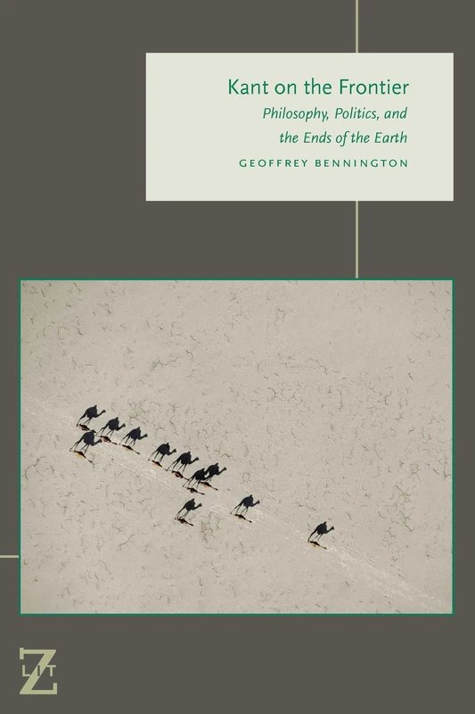 Kant on the Frontier: Philosophy, Politics, and the Ends of the Earth (Lit Z) - Image 1