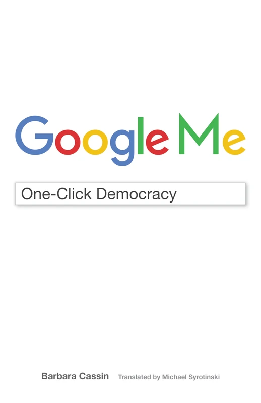 Google Me: One-Click Democracy (Meaning Systems) - Image 1