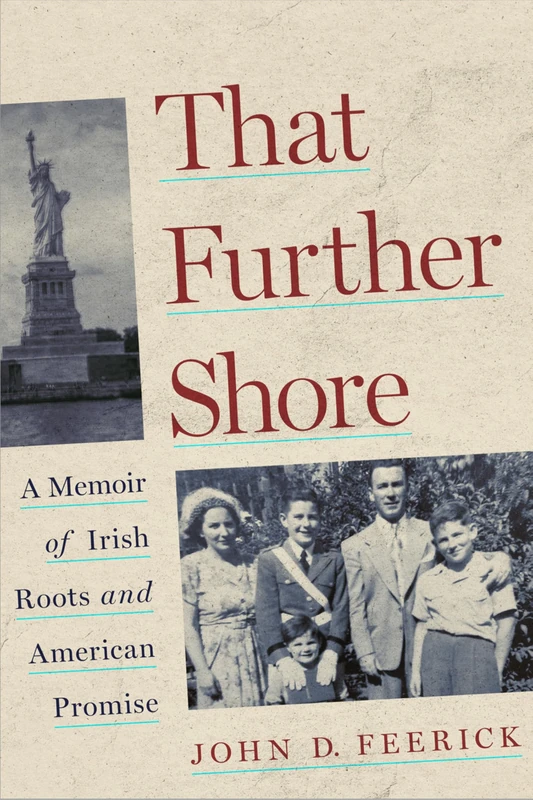That Further Shore: A Memoir of Irish Roots and American Promise - Image 1