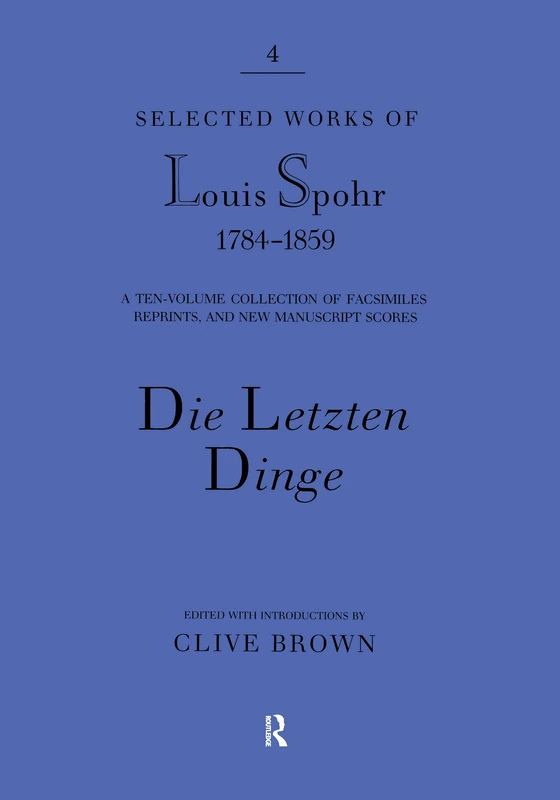 DieLetzten Dinge: 4 (Selected Works of Louis Spohr, 1784-1859) - Image 1