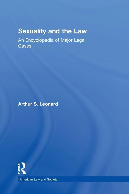 Sexuality and the Law: American Law and Society: 3