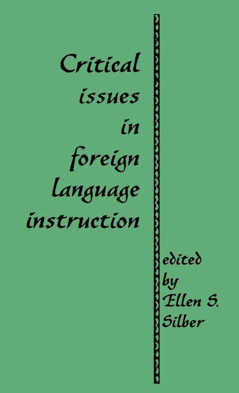 Critical Issues in Foreign Language Instruction: 22 (Source Books on Education) - Image 1