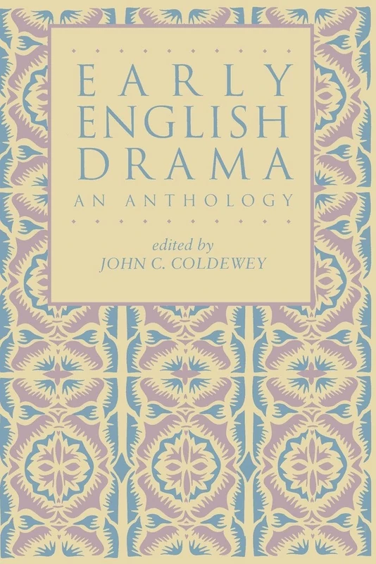Early English Drama: An Anthology (Garland Reference Library of the Humanities): 1313