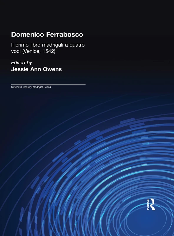 Routledge Domenico Ferrabosco Madrigals - 16th Century Series