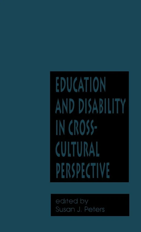 Routledge Education and Disability in Cross-Cultural Perspective