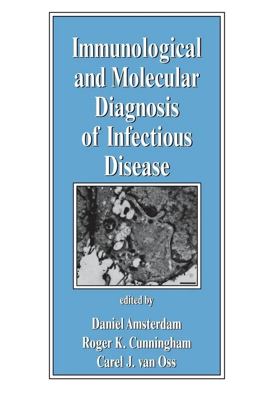 Immunological and Molecular Diagnosis of Infectious Disease