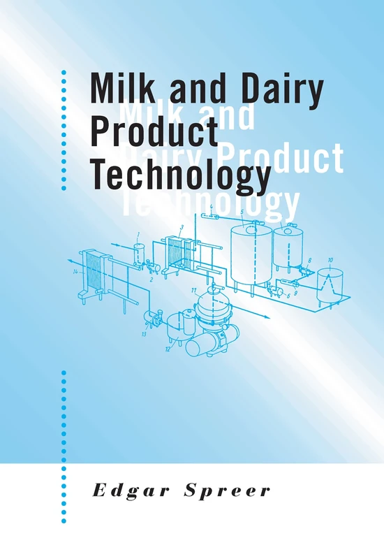 Milk and Dairy Product Technology: 83 (Food Science and Technology)