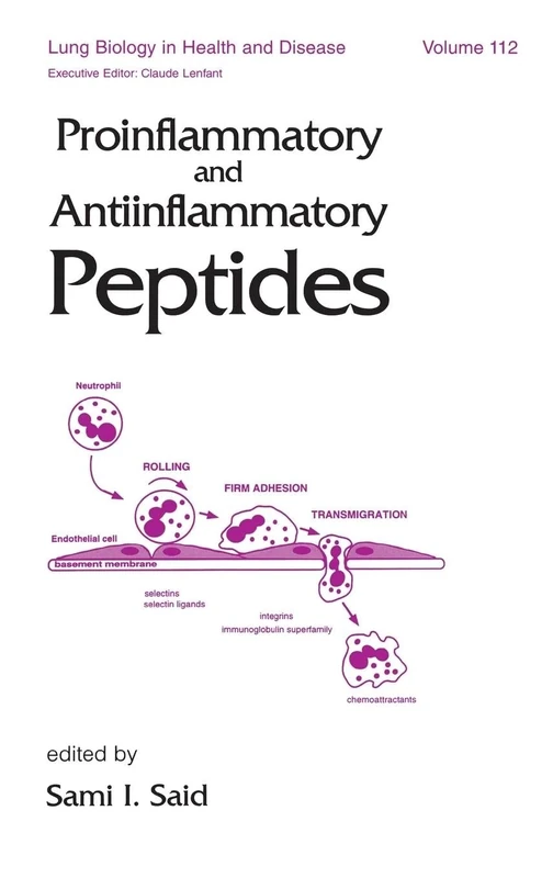 Proinflammatory and Antiinflammatory Peptides: 112 (Lung Biology in Health and Disease)