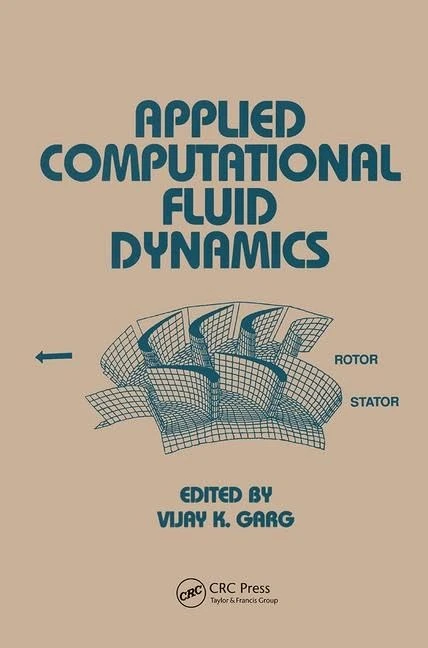 Applied Computational Fluid Dynamics: 116 (Mechanical Engineering (Marcel Dekker Hardcover))