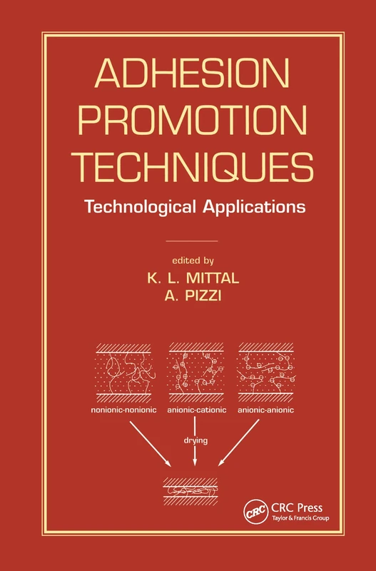 Adhesion Promotion Techniques: Technological Applications (Materials Engineering)