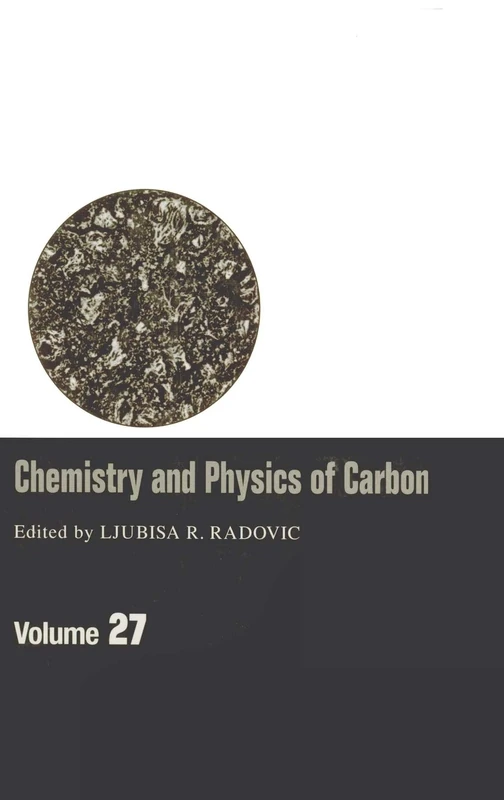 Chemistry & Physics of Carbon: Volume 27 (Chemistry and Physics of Carbon)