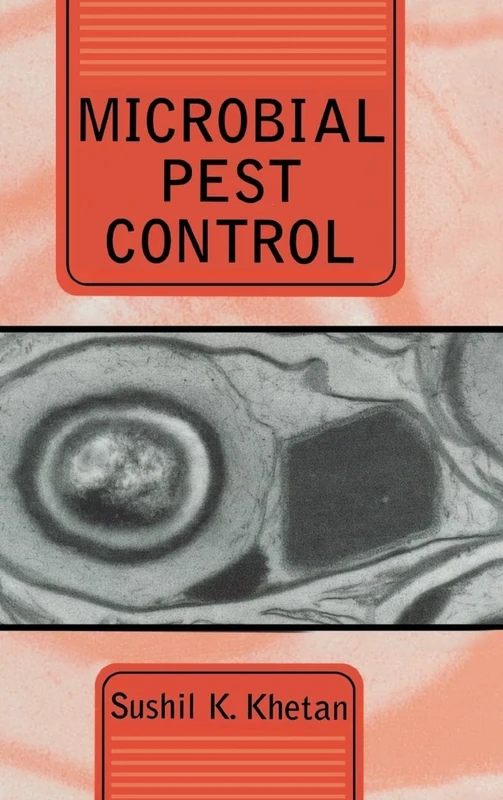 Microbial Pest Control (Books in Soils, Plants, and the Environment)