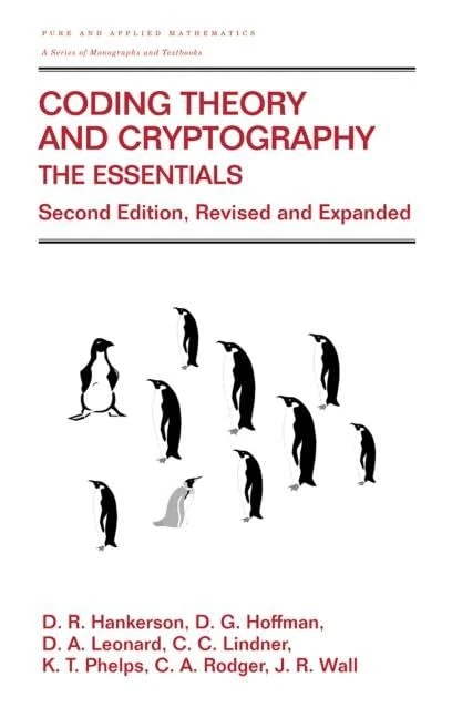 Coding Theory and Cryptography: The Essentials, Second Edition (Chapman & Hall/CRC Pure and Applied Mathematics) - Image 1