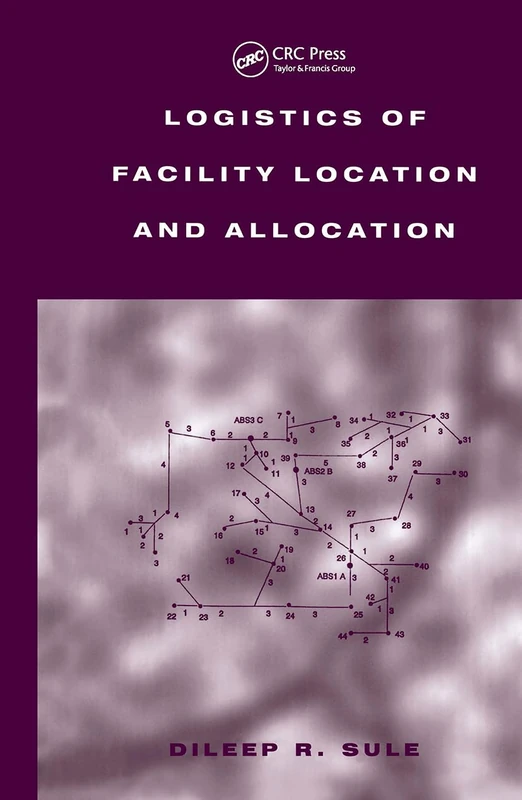 Logistics of Facility Location and Allocation (INDUSTRIAL ENGINEERING)