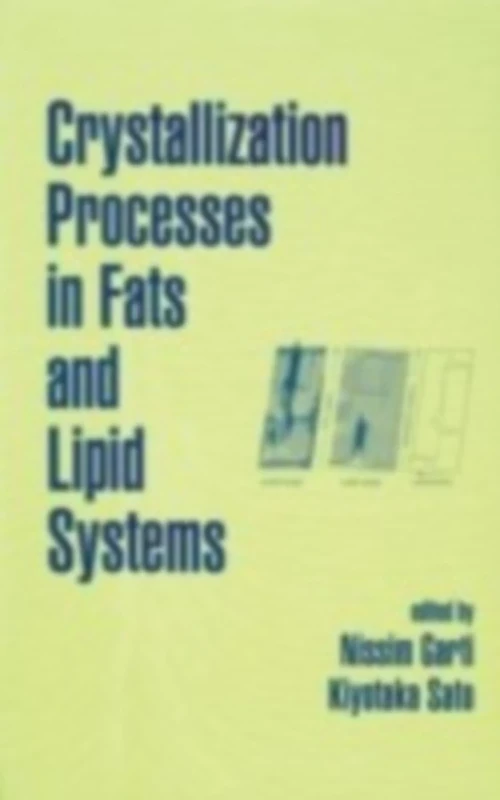 Crystallization Processes in Fats and Lipid Systems